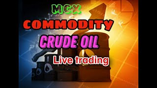 26 Dec  MCX Live Trading  crude oil Live trading  Crude Oil Trading [upl. by Neelik]