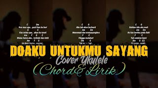 Wali Band  Doaku untukmu sayang chordamplirik  Cover ukulele [upl. by Yasdnyl]