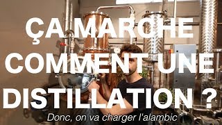 ÇA MARCHE COMMENT UNE DISTILLATION [upl. by Dagny]