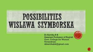 Possibilities Wislawa Szymborska [upl. by Drain]