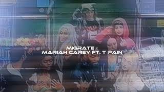 migrate  mariah carey amp t pain sped up [upl. by Ano614]