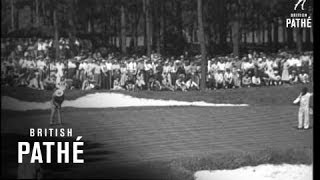 Masters Golf 1949 [upl. by Padraic342]