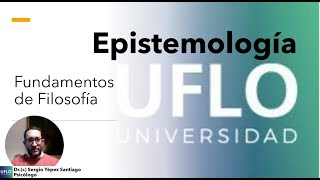 Filosofía  Epistemología y teoria general del Conocimineto [upl. by Aicital136]