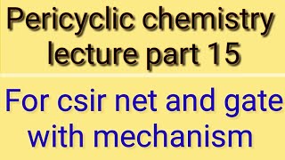 15Cycloaddition reaction part 2 42 cycloaddition reaction fmo approach thermally photochemical [upl. by Radmen592]