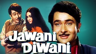 Jawani Diwani 1972 Full Hindi Movie  Randhir Kapoor Jaya Bhaduri Balraj Sahni [upl. by Hartill]