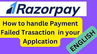 Razorpay How to handle a Payment failed transaction in your Application razorpay laravel code [upl. by Katleen]