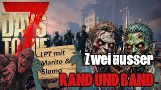 7 DAYS TO DIE 💀 002 Zwei ausser Rand und Band deutschgameplay [upl. by Enyrhtac]