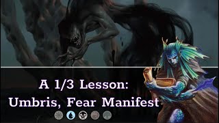 A 13 Lesson Blinking Umbris Fear Manifest  EDH Deck Tech [upl. by Hollis]