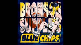 Action Bronson amp Party Supplies  92411 BLUE CHIPS [upl. by Thorny]