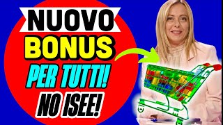 🔴 ULTIMORA NUOVO BONUS SENZA ISEE PER TUTTI ❗️DA DOMANI BONUS SPESA 3 MESI 💰 [upl. by Solberg]