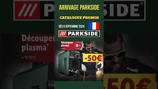 catalogue Lidl Parkside lundi 9 septembre 2024 ✅ arrivage bricolage 🔥 lidl short parkside [upl. by Eramat]