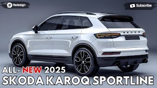 2025 Skoda Karoq Sportline Unveiled  The New Evolution [upl. by Yelraf655]