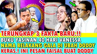 DODDY UBAH NAMA BELAKANG GALA DI BUKU YASIN 40 HARI VANESSA KERAS INI PESAN FAISAL AYAH BIBI [upl. by Leodora887]