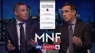 Jamie Carragher amp Gary Neville make their 201920 Premier League predictions  MNF [upl. by Steinke969]