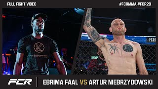 FCR 20 Ebrima Faal vs Artur Niebrzydowski  FCR MMA [upl. by Nivrad2]