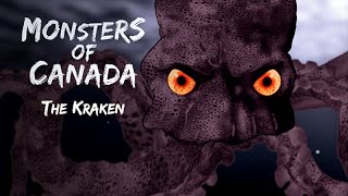 MONSTERS OF CANADA  THE KRAKEN [upl. by Jameson]