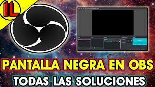 💻【Pantalla Negra en Obs Studio】Windows 10  AMDINTELNVIDIA ✅ Todas las Soluciones  2024 [upl. by Arlette]