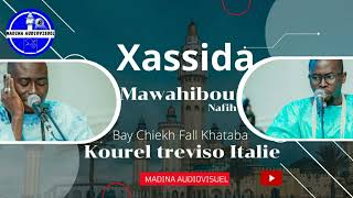 Xassida Mawahibou Nafih Daju bay Chiekh fall Khataba kourel treviso Italie [upl. by Yllah542]