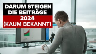 Beitragsanpassung 2024 Der wahre Grund [upl. by Netsrejk58]