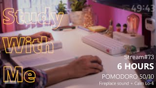 🦙STREAM No 73  6 HOUR STUDY WITH ME  Pomodoro 5010  Fireplace sound  Calm Lofi [upl. by Willtrude]