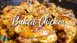 THE BEST BAKED CHICKEN YOULL EVER MAKE   JUICY amp CRISPY  EASY RECIPE TUTORIAL [upl. by Sup]