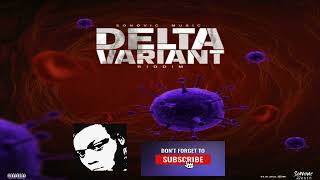 Delta Variant Riddim Instrumental [upl. by Rosel]