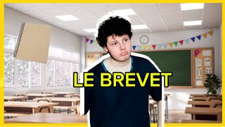 Le Brevet  faut vraiment quon en parle [upl. by Belcher]