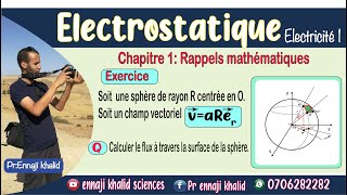 Flux dun champ vectoriel à travers la surface dune sphère exemple [upl. by Hephzibah]