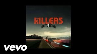 The Killers  A Matter Of Time [upl. by Eiramlatsyrc]