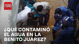 Agua contaminada en alcaldía Benito Juarez CDMX revelan la qué la contaminó  Las Noticias [upl. by Eizzo]