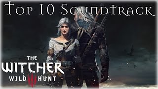 The Witcher 3 Wild Hunt  Top 10 Soundtrack [upl. by Artim]