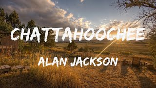 Chattahoochee  Alan Jackson [upl. by Auhsohey]