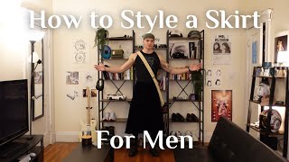 How to Style a Skirt for Men [upl. by Papke]