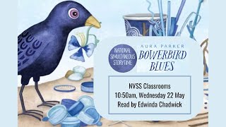 National Simultaneous Storytime 2024 Bowerbird Blues [upl. by Questa]