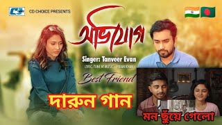 Indian Reaction On  Avijog  অভিযোগ  Tanveer Evan  Mehazabien  Jovan  Drama Video  Bangla Song [upl. by Shaia]