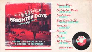 Brighter Days Riddim Megamix  prod by Silly Walks Discotheque [upl. by Inatirb346]