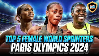 Top 5 Female Sprinters Paris Olympics 2024 [upl. by Dylan]