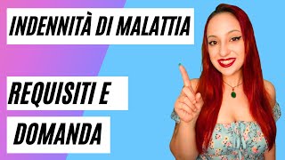 INDENNITA DI MALATTIA  Come funziona Come si richiede [upl. by Annahsad]