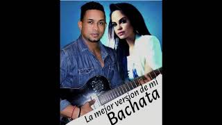 Natti Natasha  La Mejor Version De Mi Bachata [upl. by Joung]