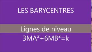 Barycentre  Lignes de niveau 3MA²6MB²k  Produit scalaire [upl. by Jahdiel]