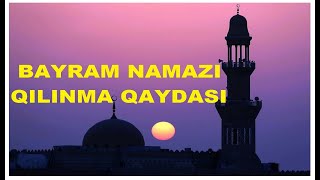 Bayram namazi nece qilinir Qurban və Ramazan bayramı namazı  qılınma qaydası Ramazan bayramı [upl. by Hoashis]