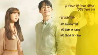 Full Album  A Piece of Your Mind Ost Part 13 [upl. by Nomal]