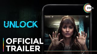 Unlock  Official Trailer  A ZEE5 Original Film  Streaming Now On ZEE5 [upl. by Ayian]