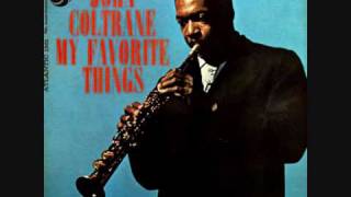 John Coltrane  My Favorite Things 22 [upl. by Ryon]