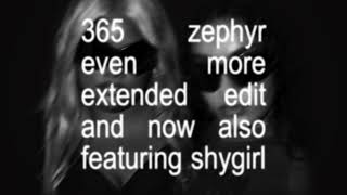 Charli XCX  365 featuring Shygirl Zephyr Even More Extended Edit [upl. by Aila296]