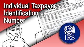 Individual Taxpayer Identification Number ITIN [upl. by Cam]