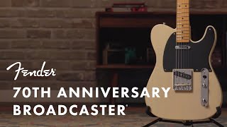 The 70th Anniversary Broadcaster ft Todd Sharp  Fender [upl. by Freudberg]