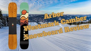 The 2024 Arbor Westmark Camber Snowboard Review [upl. by Htelimay]