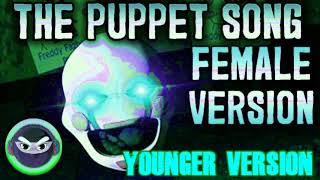 The Puppet Song Female  Younger Version [upl. by Nesahc422]