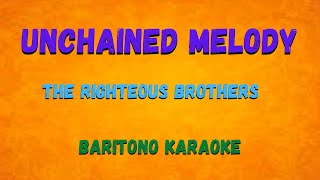 quotKaraoke de Unchained Melody  The Righteous Brothers Tonos Bajos y Barítonosquot [upl. by Yrneh]